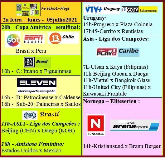 Agenda Esportiva (TV Aberta, Fechada, Streaming) - Página 10 Fut-lunes-05julho2021.jpg?part=0
